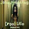 Cruel Life
